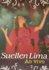 Ao Vivo Colet�nea - Suellen Lima - DVD