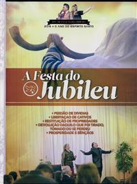 A Festa do Jubileu - Ap. Silvio Ribeiro