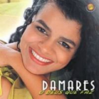 O Deus que Faz - Damares