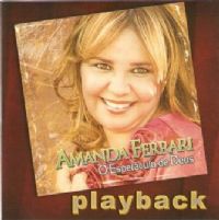 Espetaculo de Deus - Amanda Ferrari - Somente Play - Back