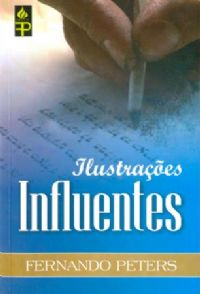 Ilustraes Influentes - Pastor Fernando Peters