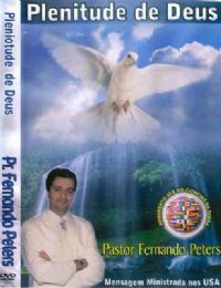 Plenitude de Deus - Pastor Fernando Peters