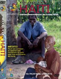 Projeto Haiti - Gidees Missionrios da ltima Hora - GMUH