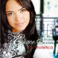 Voz Proftica - Eliane Silva