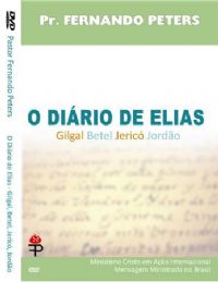 O Dirio de Elias - Pastor Fernando Peters