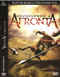 Devolvendo a Afronta- Pastor Marco Feliciano