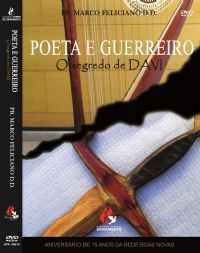 Poeta e Guerreiro o Segredo de Davi - Pastor Marco Feliciano