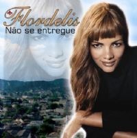 No se Entregue - Pastora Flordelis