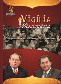 Viglia Missionria do Gidees - Pr Alexandre Brito