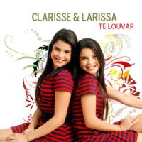 Te Louvar - Clarisse e Larissa