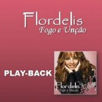 Fogo e Uno - Pastora Flordelis - Somente Play Back