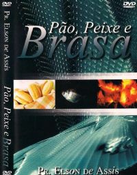 Po, Peixe e Brasa - Pastor Elson de Assis