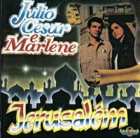 Jerusalm - Julio Cesar e Marlene