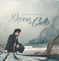 Depois do Culto - Samuel Mariano