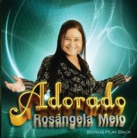 Adorado - Rosngela Melo