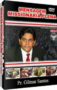 Missionria Plena - Pastor Gilmar Santos