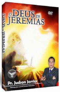 O Deus de Jeremias - Pastor Judson Jarrier