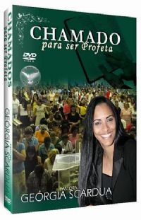 Chamado para ser Profeta - Pastora Gergia Scardua