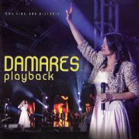 Uma Vida, uma Histra - Damares - Somente Playback