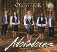 Adoradores - Equipe Obra de Amor - Hosana Produes