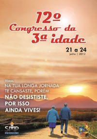 12 Congresso da 3 Idade Camboriu - SC - Pr. Vilson Zabel