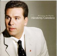 Milagre da Porta - Pastor Wanderley Carceliano