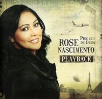 Projeto de Deus - Rose Nascimento - Playback