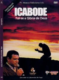 ICABODE Foi-se a Glria de Deus - Ed. Especial Colecionador - Pr Marco