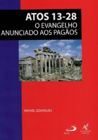 Coleo Caderno Bblico - Atos 13-28 O Evangelho Anunciado aos Pagos