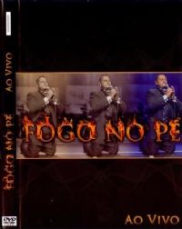 Divisa de Fogo -  Fogo no P -  DVD ao vivo