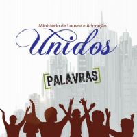 Palavras - Ministrio de Louvor e Adorao Unidos