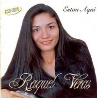 Estou Aqui - Raquel Veras