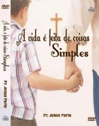 A Vida  feita de coisa Simples - Pastor Jehan Porto