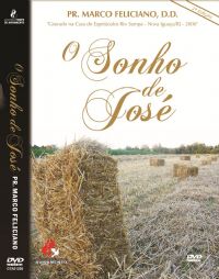 O Sonho de Jos - Pastor Marco Feliciano