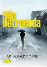 No Retroceda - Ap. Geraldo Doggett