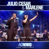 Que Amor  Esse - Ao Vivo - Julio Cesar e Marlene