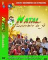 Projeto Natal Mission�rio de F� - Gide�es Mission�rios da �ltima Hora