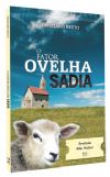 O Fator Ovelha Sadia - Bispo Cristiano Netto