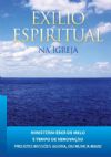 Exilio Espiritual na Igreja - Eber de Melo