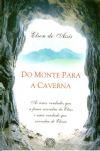 Do Monte para a Caverna - Pr Elson de Assis - Livro