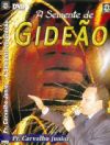 A Semente de Gide�o - Pastor Carvalho Junior