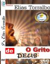 O Grito de Deus - Pr Elias Torralbo