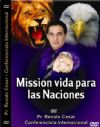 Mission Vida para las Naciones - Pastor Renato Cesar