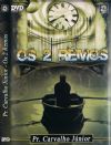Os 2 Remos - Pastor Carvalho Junior