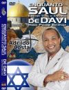 Enquanto Saul estiver vivo a estrela de Davi n�o... - Pr Adeildo Costa