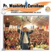 Vivendo o Sobrenatural de Deus - Pastor Wanderley Carceliano