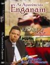 As Apar�ncias Enganam - Pastor Ricardo Italo 