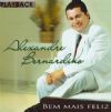Bem mais Feliz - somente PLAY BACK - Alexandre Bernardino 